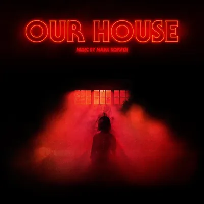 Immagine prodotto di Mark Korven - Our House (Edizione Limitata) (LP)