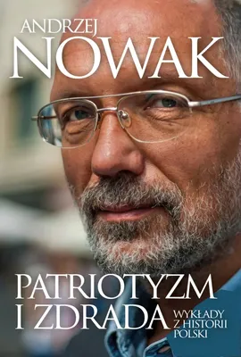 Image de Patriotyzm I Zdrada. Wykłady Z Historii Polski
