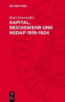 Produktbild von Kapital, Reichswehr und NSDAP 1919-1924