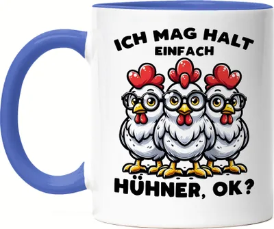 Produktbild von Ich mag halt einfach Hühner, ok? Witzige Hühner Tasse Blau - Hühnerzüchter Bauernhof Liebe