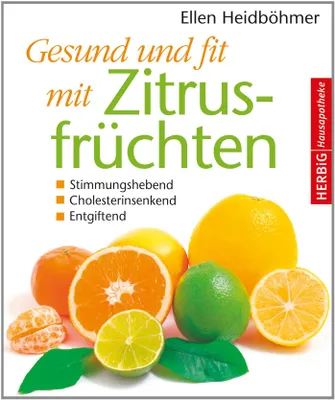Image de Heidböhmer, E: Gesund und fit mit Zitrusfrüchten