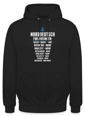 Produktbild von Spreadshirt Norddeutsch Für Anfänger Moin Übersetzung Uni Hoodie, XXL, Schwarz