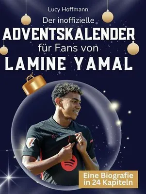Produktbild von Der inoffizielle Adventskalender für Fans von Lamine Yamal