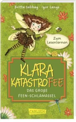 Produktbild von Klara Katastrofee und das große Feen-Schlamassel