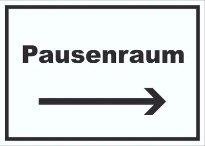 Produktbild von Pausenraum Schild mit Text Richtungspfeil rechts Pause Mittagspause waagerecht A5 Rückseite selbstklebend
