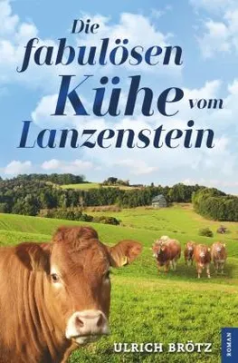 Produktbild von Die fabulösen Kühe vom Lanzenstein