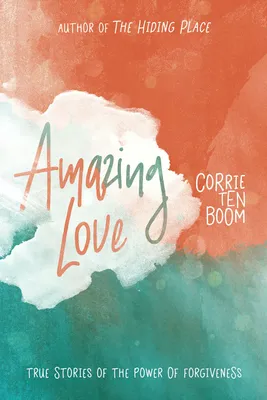 Obrázek produktu pro Amazing Love: True Stories of the Power of Forgiveness