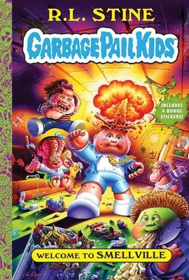 Immagine prodotto di Welcome to Smellville (Garbage Pail Kids Book 1)