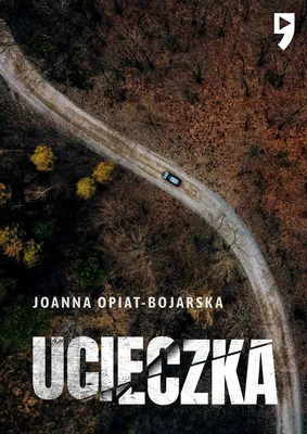 Image de Ucieczka - Joanna Opiat-Bojarska
