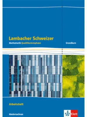 Obrázok produktu pre Lambacher Schweizer Mathematik Qualifikationsphase. Arbeitsheft plus Lösungen Klassen 12/13. Grundkurs/grundlegendes Anforderungsniveau - G9. Ausgabe Niedersachsen