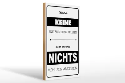 Produktbild von Holzschild Spruch 20x30cm Erwarte nichts von Anderen
