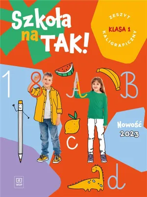 Zdjęcie produktu dla WSiP Szkoła na tak. Zeszyt kaligraficzny. Klasa 1, Edukacyjny, Polski, Broszurowa okładka, 64 stron(y)