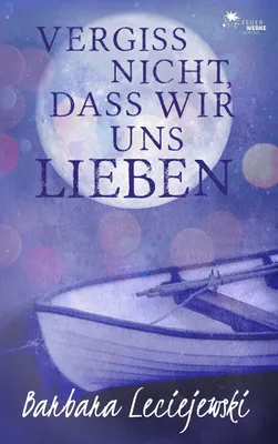 Produktbild von Vergiss nicht,  dass wir uns lieben