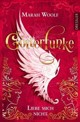 Produktbild von Götterfunke 1. Liebe mich nicht