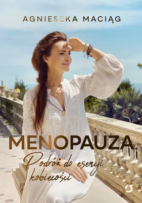 Obrázok produktu pre Menopauza - Podróż do esencji kobiecości - wydanie 2