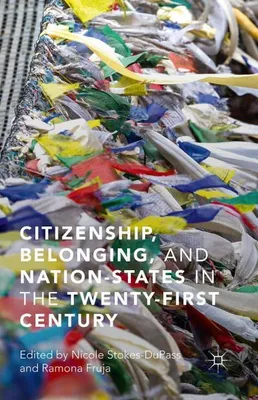 Produktbild von Citizenship, Belonging, and Nation-States in the Twenty-First Century