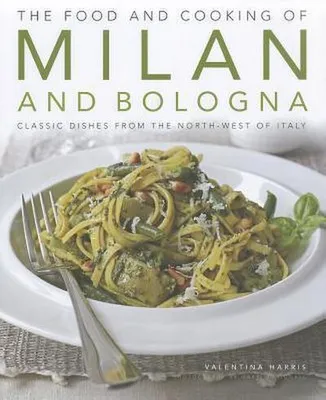 Immagine prodotto di Food and Cooking of Milan and Bologna