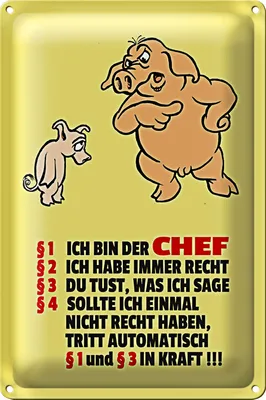 Produktbild von Blechschild Spruch 20x30cm Ich bin der Chef (Schweine)
