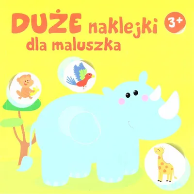 Image de Duże naklejki dla maluszka 3+ - Nosorożec - Opracowanie Zbiorowe (Bücher mit Aufklebern auf Polnisch)
