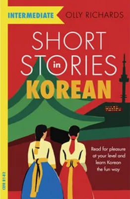 Productafbeelding van Short Stories in Korean for Intermediate Learners