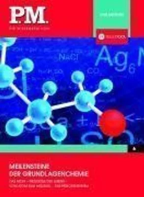 Produktbild von P.M. Die Wissensedition - Meilensteine der Grundlagenchemie