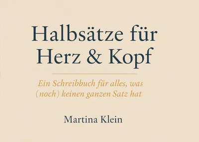 Produktbild von Halbsätze für Herz & Kopf