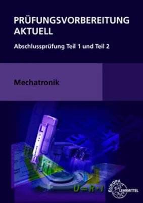 Produktbild von Prüfungsvorbereitung aktuell Mechatronik