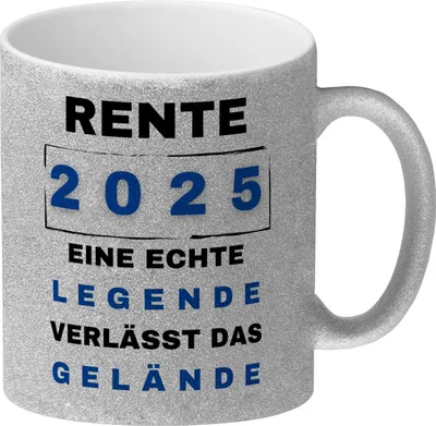 Produktbild von Rente 2025 Glitzer-Kaffeebecher mit Spruch Rente 2025 Legende geht