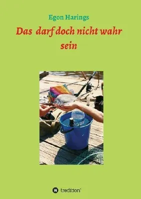 Produktbild von Das darf doch nicht wahr sein