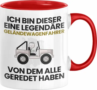 Produktbild von Geländewagenfahrer Geschenk Tasse Lustige Geschenkidee Geburtstag für Geländewagenfahrer Ich Bin Dieser Legendäre Geländewagenfahrer Von Dem Alle Geredet Haben Kaffee-Becher (Rot)