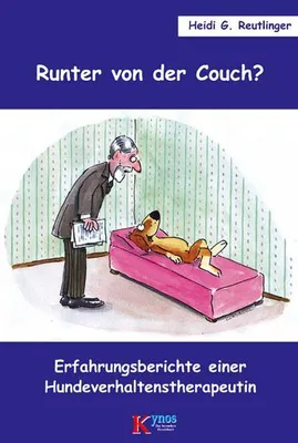 Produktbild von Runter von der Couch?: Erfahrungsberichte einer Hundeverhaltenstherapeutin