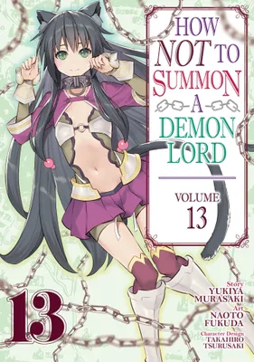 Produktbild von How Not to Summon a Demon Lord (Manga) Vol. 13