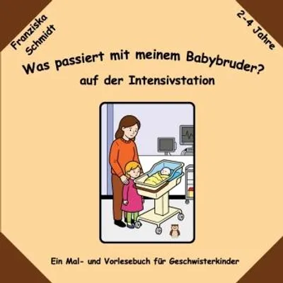 Zdjęcie produktu dla Was passiert mit meinem Babybruder? auf der Intensivstation