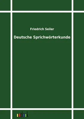 Produktbild von Deutsche Sprichwörterkunde