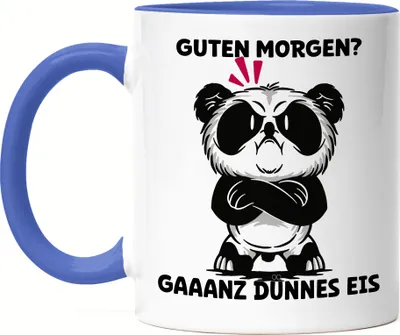 Produktbild von Guten Morgen? Gaaanz Dünnes Eis Tasse Blau Morning Langschläfer Schlafmütze Panda Bär Morgenmuffel