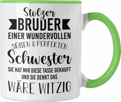 Produktbild von Trendation - Bruder Geschenk von Schwester - Stolzer Bruder - Tasse mit Spruch Kaffeetasse Bruder Geschenkidee (Grün)
