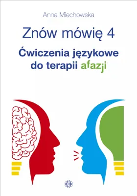 Produktbild von Znów mówię 4. Ćwiczenia językowe do terapii afazji