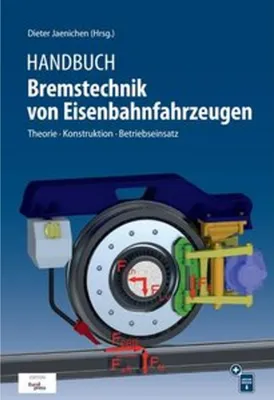 Obrázek produktu pro Handbuch Bremstechnik von Eisenbahnfahrzeugen