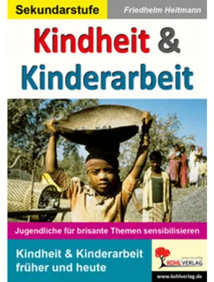 Obrázok produktu pre Kindheit & Kinderarbeit Jugendliche für brisante Themen sensibilisieren