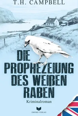 Image de Die Prophezeiung des weißen Raben
