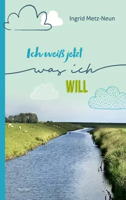 Produktbild von Ich weiß jetzt, was ich will