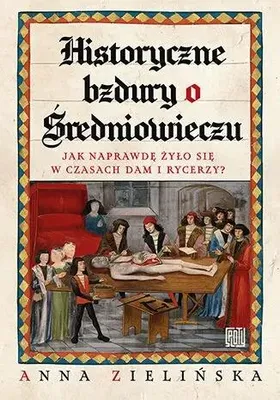 Obrázok produktu pre Historické omylom o stredoveku – Anna Zielińska