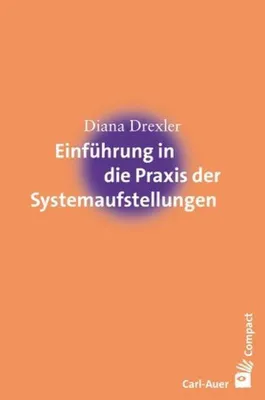 Obrázok produktu pre Einführung in die Praxis der Systemaufstellungen