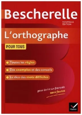 Produktbild von Bescherelle L'orthographe pour tous (Nouvelle edition)