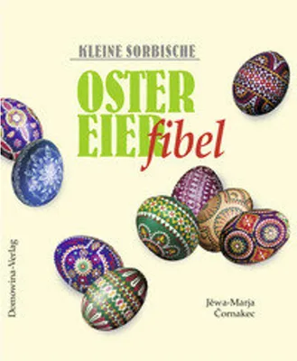 Produktbild von Kleine sorbische Ostereierfibel