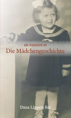 Immagine prodotto di sie nannten es Die Mädchengeschichte