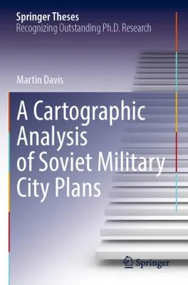 Zdjęcie produktu dla A Cartographic Analysis of Soviet Military City Plans