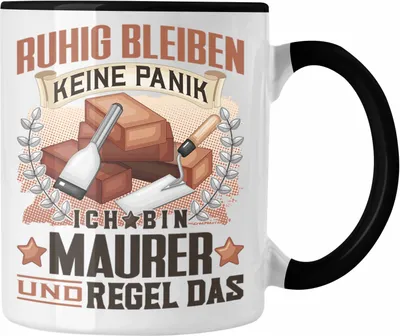Produktbild von Trendation - Maurer Tasse Geschenk Lustiger Spruch Männer Ruhig Bleiben Maurer Arbeiter Geschenkidee (Schwarz)