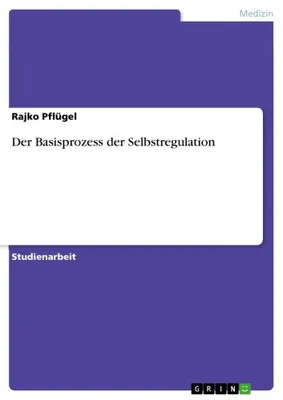 Produktbild von Der Basisprozess der Selbstregulation