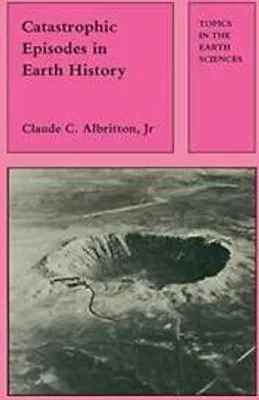 Produktbild von Catastrophic Episodes in Earth History